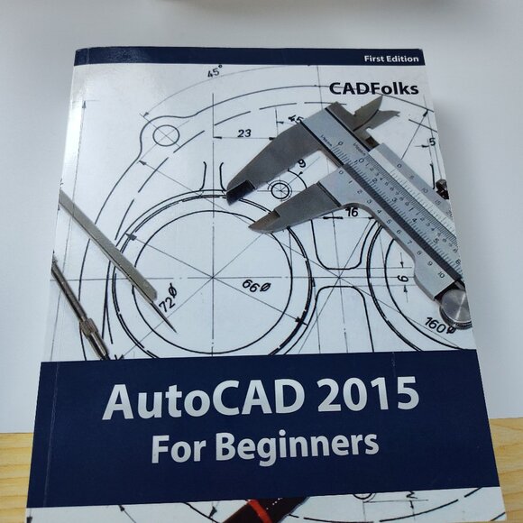 📚 AutoCAD 2015 For Beginners by CADFolks - Paperback 🖊️ - Picture 2 of 5